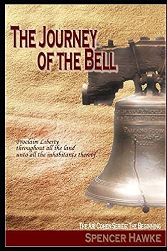 Imagen de archivo de The Journey of the Bell: The Ari Cohen Series: The Beginning a la venta por Revaluation Books