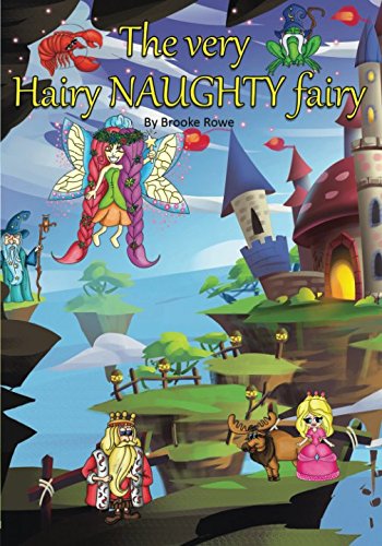 Imagen de archivo de The very hairy NAUGHTY fairy! a la venta por Revaluation Books
