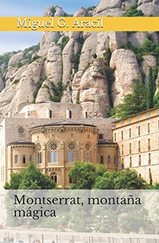 Imagen de archivo de Montserrat, Montaa Mgica: a la venta por Hamelyn