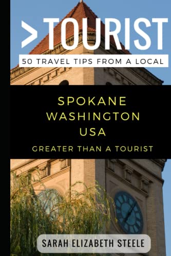 Imagen de archivo de Greater Than a Tourist- Spokane Washington USA: 50 Travel Tips from a Local a la venta por GreatBookPrices