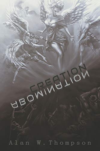 Stock image for Creation Abomination for sale by Jenson Books Inc