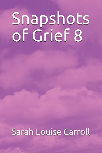 Stock image for Snapshots of Grief 8 for sale by Revaluation Books