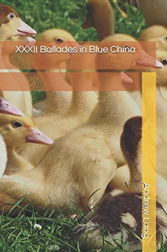 Imagen de archivo de XXXII Ballades in Blue China a la venta por Revaluation Books