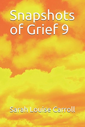 Stock image for Snapshots of Grief 9 for sale by Revaluation Books