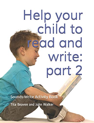 Stock image for Help your child to read and write: part 2: Sounds-Write Activity Book, Initial Code Units 8-11 for sale by WorldofBooks