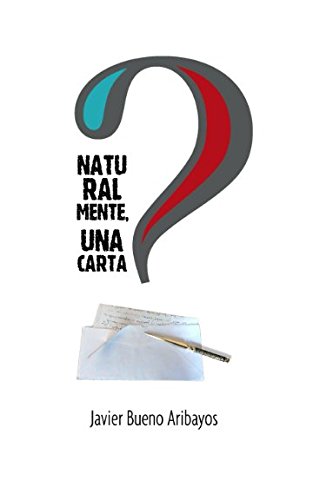 Imagen de archivo de Naturalmente, una carta a la venta por Revaluation Books