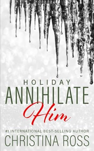 Stock image for Annihilate Him: Holiday for sale by SecondSale