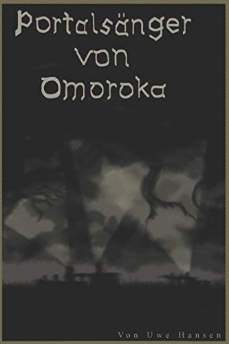 Imagen de archivo de Die Portalsaenger von Omoroka a la venta por Revaluation Books