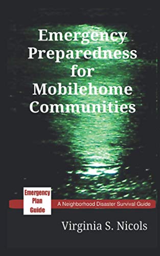 Stock image for Emergency Preparedness for Mobilehome Communities: A Neighborhood Disaster Survival Guide (Survival Guide Series) for sale by ThriftBooks-Atlanta