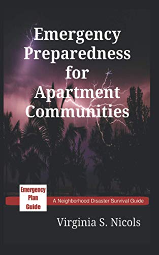 Stock image for Emergency Preparedness for Apartment Communities: A Neighborhood Disaster Survival Guide (Survival Guide Series) for sale by HPB-Emerald