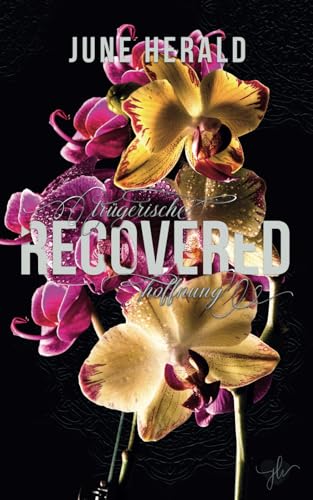 Immagine stock per RECOVERED: Tr�gerische Hoffnung