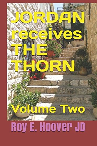 Stock image for JORDAN receives THE THORN: Volume Two (Jordan Series) for sale by Revaluation Books