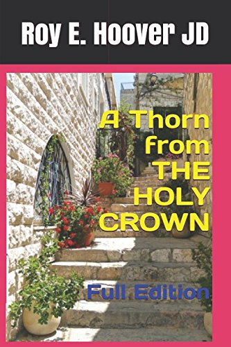 Stock image for A Thorn from THE HOLY CROWN: Full Edition for sale by Revaluation Books