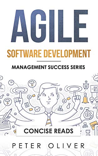 9781980630531: Agile Software Development: Agile, Scrum, and Kanban for Project Management (Management Success)