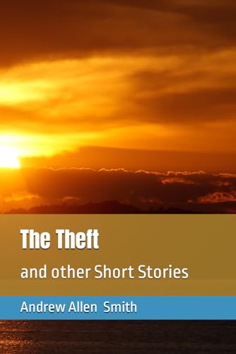 Stock image for The Theft: and other short stories for sale by Revaluation Books