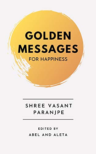 9781980632801: Golden Messages for Happiness