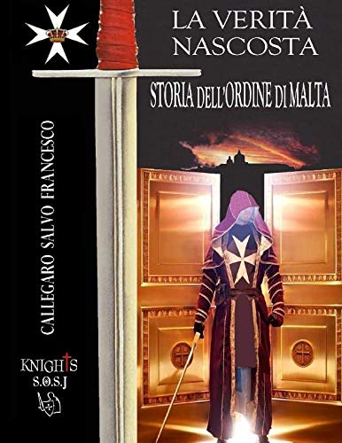 Beispielbild fr LA VERIT NASCOSTA II: Storia dei Cavalieri di Malta zum Verkauf von Revaluation Books