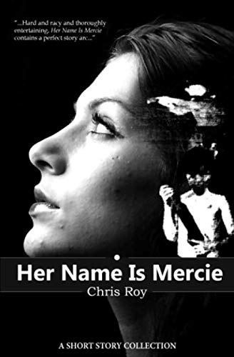 9781980638131: Her Name Is Mercie