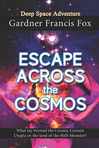 Imagen de archivo de Escape Across the Cosmos a la venta por ThriftBooks-Atlanta