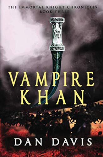 Beispielbild fr Vampire Khan (The Immortal Knight Chronicles) zum Verkauf von WorldofBooks