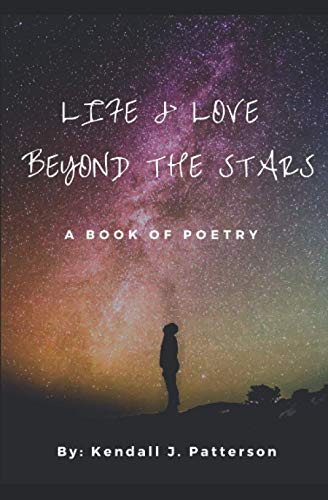 Stock image for Life & Love Beyond the Stars: A Book of Poetry for sale by Revaluation Books