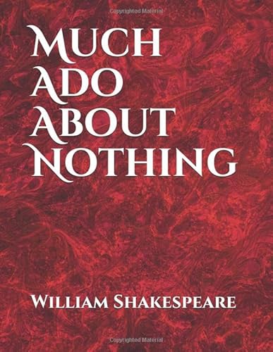 9781980645085: Much Ado About Nothing