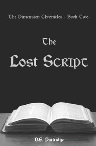 9781980647331: The Lost Script: The Dimension Chronicles - Book Two
