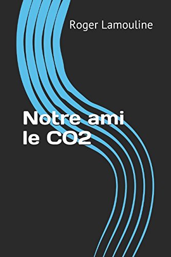 Stock image for Notre ami le CO2 for sale by Revaluation Books