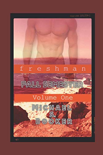 9781980665779: Freshman: Fall Semester: Volume One: 1