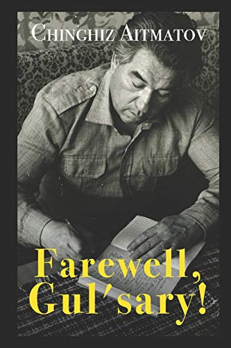 Stock image for Farewell, Gul'sary! for sale by California Books