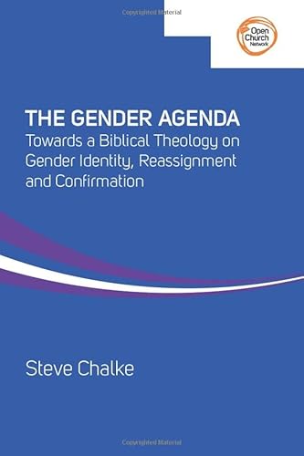 Beispielbild fr The Gender Agenda: Towards a Biblical Theology on Gender Identity, Reassignment and Confirmation zum Verkauf von WorldofBooks