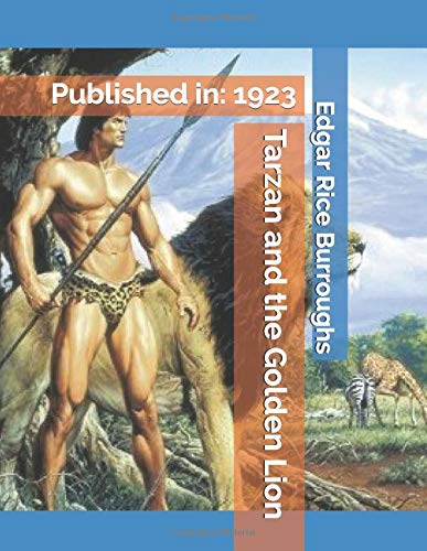 9781980686699: Tarzan and the Golden Lion: (Illustrated)