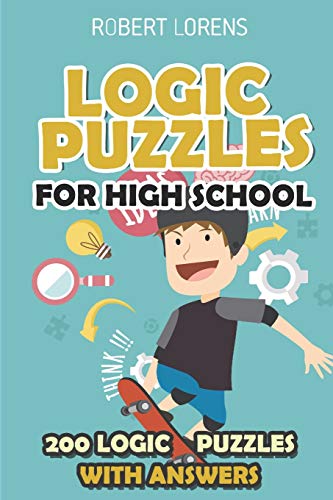 Stock image for Logic Puzzles for High School: Hashiwokakero Puzzles - 200 Logic Puzzles with Answers (Simple Maths Puzzles) for sale by PlumCircle