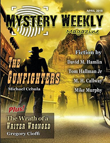 Beispielbild fr Mystery Weekly Magazine: April 2018 (Mystery Weekly Magazine Issues) zum Verkauf von Revaluation Books