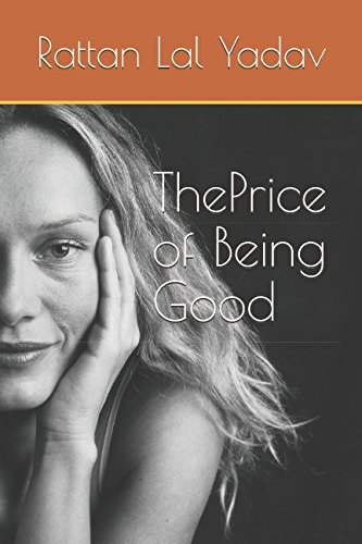 Stock image for ThePrice of Being Good for sale by Revaluation Books