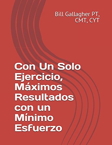 Stock image for Con Un Solo Ejercicio, Mximos Resultados con un Mnimo Esfuerzo for sale by Revaluation Books