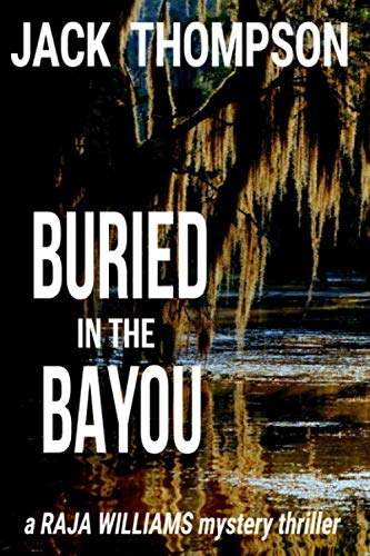 Stock image for Buried in the Bayou (Raja Williams) for sale by Firefly Bookstore