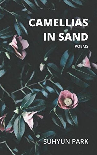 Stock image for Camellias in Sand: Poems for sale by Revaluation Books