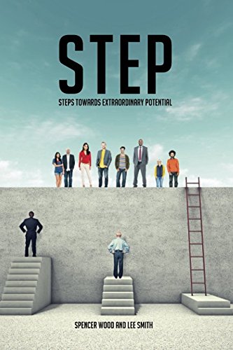 Beispielbild fr STEP: STEPS TOWARDS EXTRAORDINARY POTENTIAL zum Verkauf von WorldofBooks