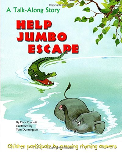 Beispielbild fr Help Jumbo Escape: A Talk-Along Story Children Participate by Guessing Rhyming Answers (Talk-Along Stories) zum Verkauf von ThriftBooks-Atlanta