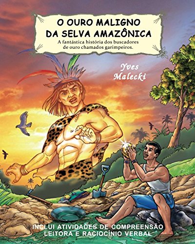 Imagen de archivo de O OURO MALIGNO DA SELVA AMAZNICA a la venta por Revaluation Books