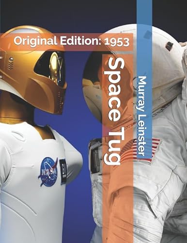 Beispielbild fr Space Tug: (Illustrated) zum Verkauf von ThriftBooks-Atlanta