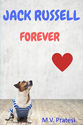 Stock image for Jack Russell Forever: (English edition) for sale by Lucky's Textbooks