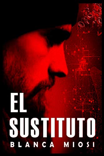 Stock image for EL SUSTITUTO (Spanish Edition) for sale by Lucky's Textbooks
