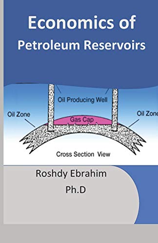 9781980772286: Economics of Petroleum Reservoirs