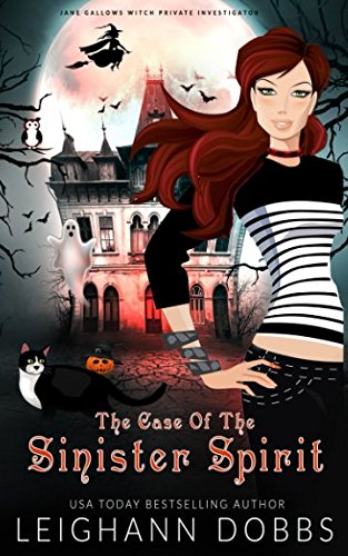Stock image for The Case of the Sinister Spirit (Jane Gallows Witch Private Investigator) for sale by Bookends