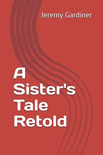 Stock image for A Sister's Tale Retold for sale by Revaluation Books