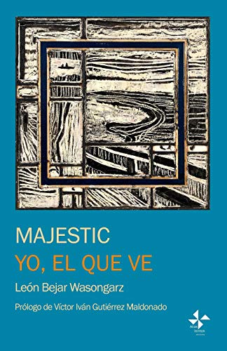 Beispielbild fr Majestic & Yo, el que ve zum Verkauf von THE SAINT BOOKSTORE