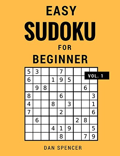 Stock image for Easy Sudoku for Beginner Vol.1: A Fun and Easy Sudoku Puzzle Books Large Print for Those Who Wants to Sharpen Their Brains. for sale by Revaluation Books