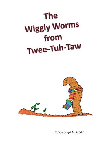 Stock image for The Wiggly Worms from Twee-Tuh-Tah for sale by Revaluation Books